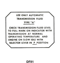 GLOVE BOX DOOR AUTOMATIC TRANSMISSION DECAL - 55-59 PASS