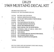 DECAL KIT - 69 MUSTANG 14 pieces, NO AIR CLEANER ENGINE SIZE DECAL