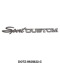 BED SIDE EMBLEM - 70-72 F-100/F-350 "SPORT CUSTOM"