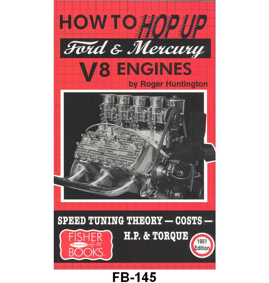 HOW TO HOP UP FORD & MERCURY V-8 ENGINES