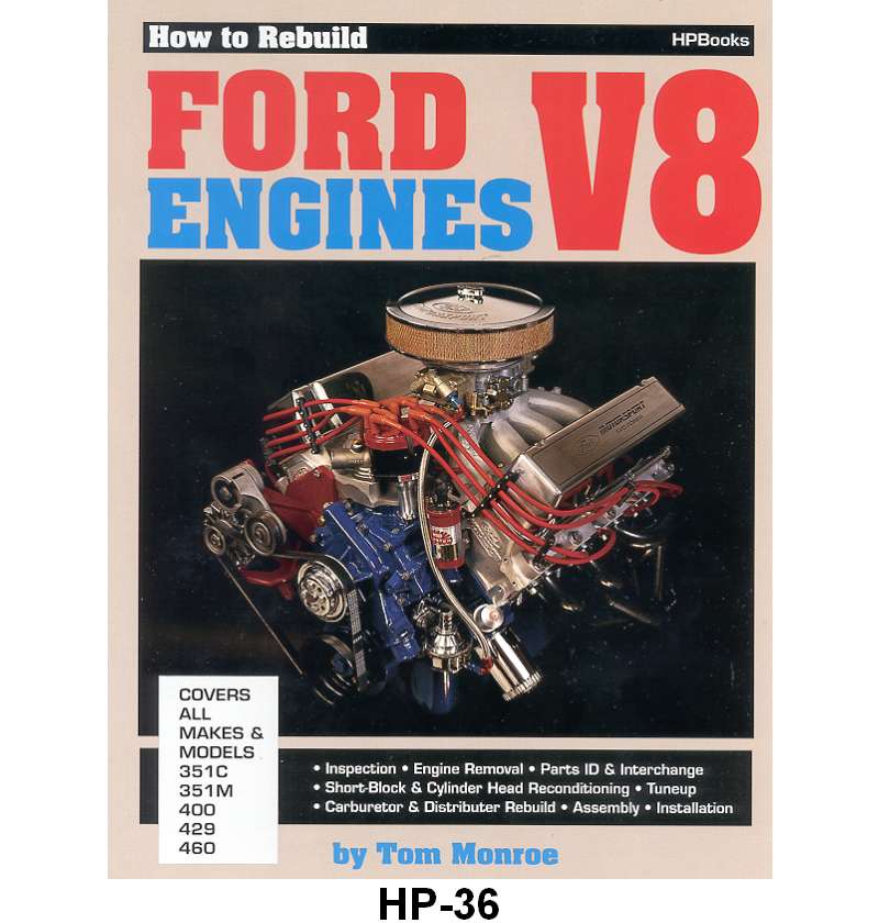 HOW TO REBUILD YOUR FORD V8 351M,400,429,460 - 68-79 PASS & F-SERIES