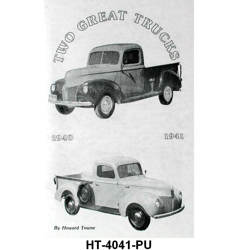 TWO GREAT TRUCKS - 40-41 PICKUP
