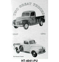 TWO GREAT TRUCKS - 40-41 PICKUP