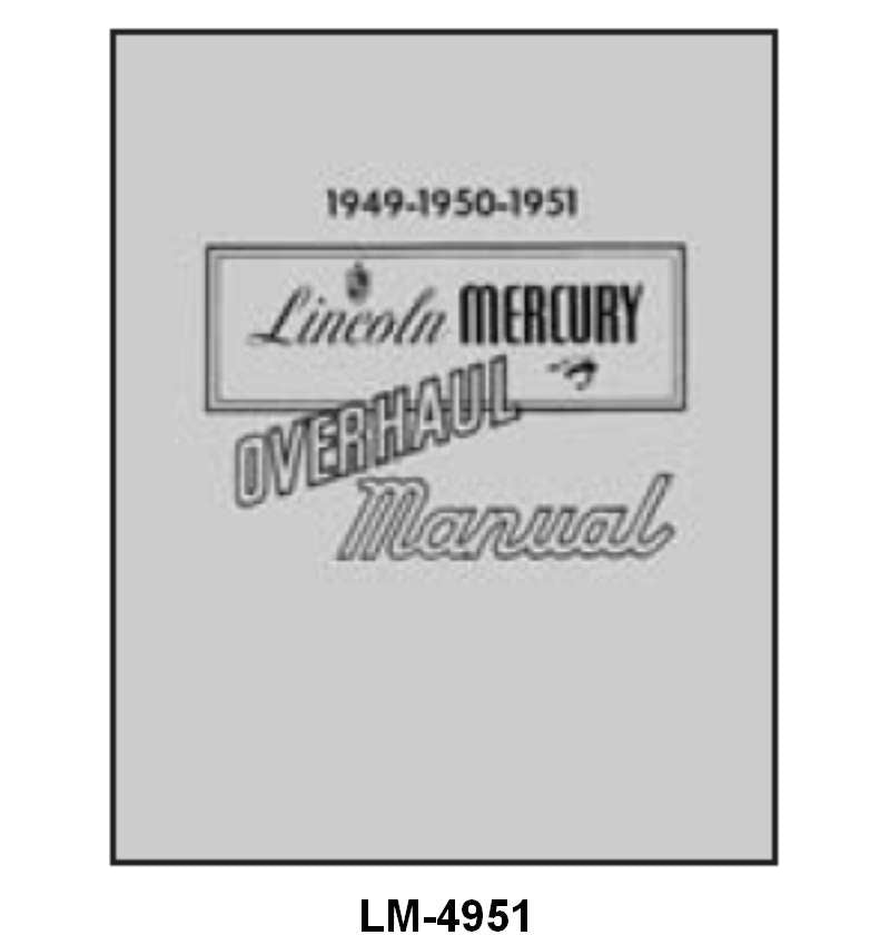 SHOP MANUALS - 49-51 LINCOLN, MERCURY