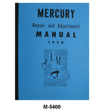 SHOP MANUALS - 54-55 MERCURY