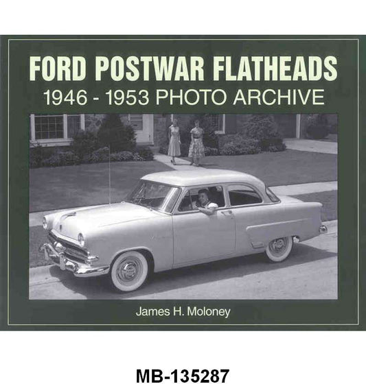 46-53 POSTWAR FLATHEAD V-8'S ARCHIVE