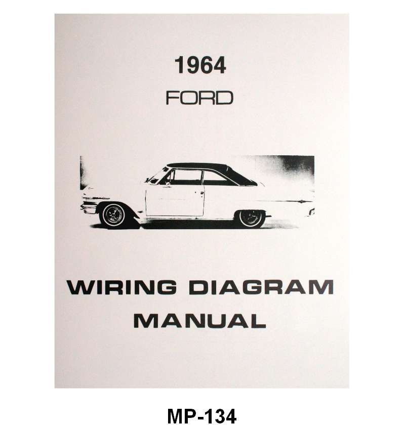 WIRING DIAGRAM MANUAL - 64 GALAXIE