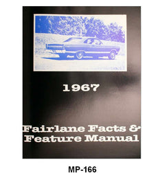 ILLUSTRATED FACTS & FEATURES - 67 FAIRLANE