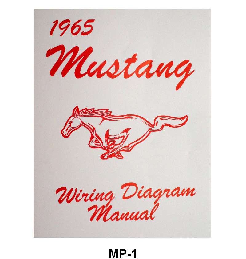 WIRING DIAGRAM MANUAL - 65 MUSTANG