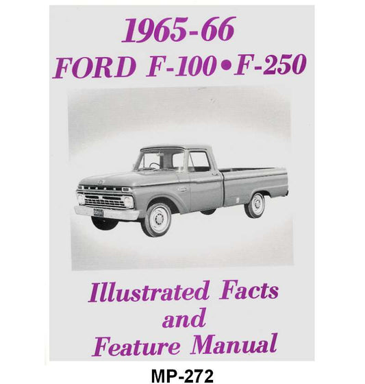 ILLUSTRATED FACTS & FEATURES - 65-66 F-100/F-250