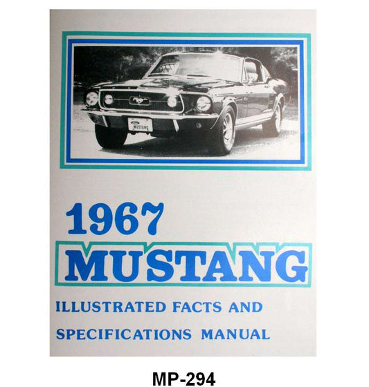ILLUSTRATED FACTS & FEATURES - 67 MUSTANG