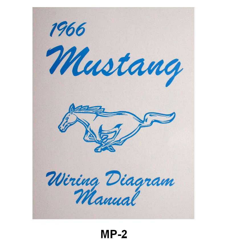 WIRING DIAGRAM MANUAL- 66 MUSTANG