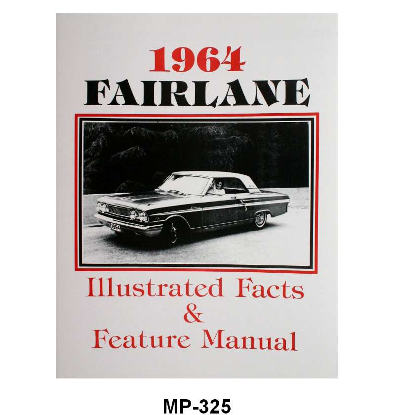 ILLUSTRATED FACTS & FEATURES - 64 FAIRLANE