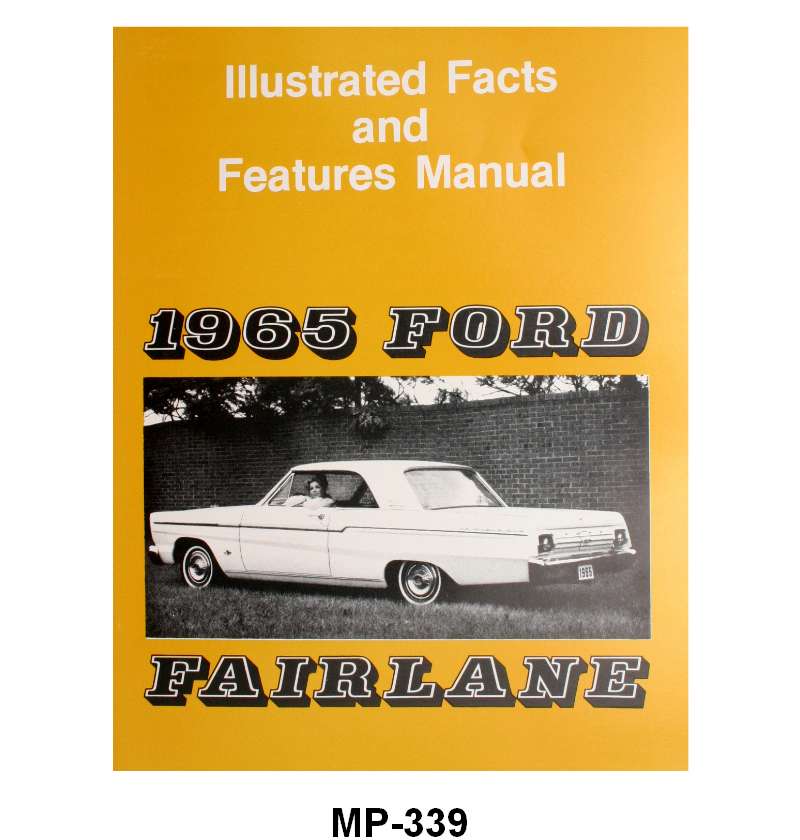 ILLUSTRATED FACTS & FEATURES - 65 FAIRLANE
