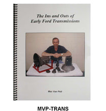 TRANSMISSION REPAIR BOOK - THE INS AND OUTS OF EARLY FORD TRANSMISSIONS
