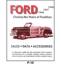 FORD CLOSING THE YEARS OF TRADITION - 46-48
