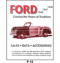 FORD CLOSING THE YEARS OF TRADITION - 46-48