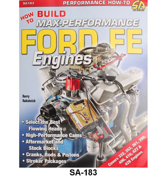 HOW TO BUILD MAX PERFORMANCE FORD FE ENGINES