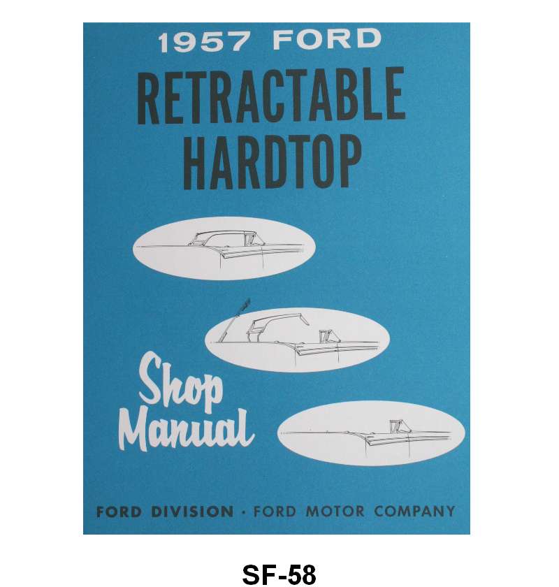 CONVERTIBLE TOP MANUAL - 57 RETRACTABLE