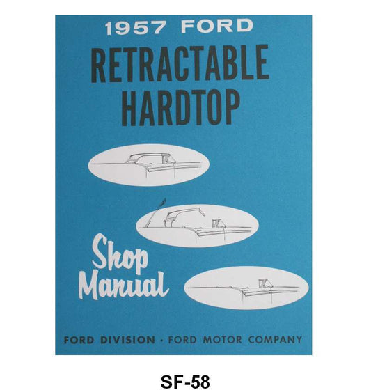 CONVERTIBLE TOP MANUAL - 57 RETRACTABLE