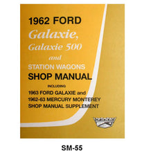 SHOP MANUAL - 62-63 GALAXIE