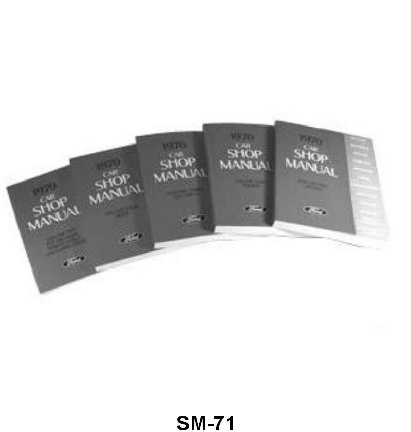 SHOP MANUAL - 71 GALAXIE, TORINO, RANCHERO