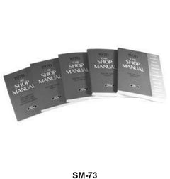 SHOP MANUAL - 73 GALAXIE/TORINO/RANCHERO