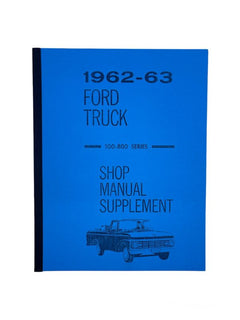 SHOP MANUAL SUPPLEMENT - 62-63 F-100/F-350, USE WITH 61 SHOP MANUAL