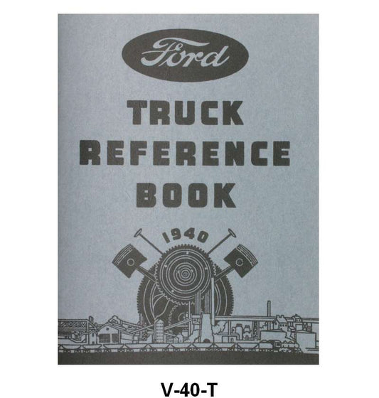OWNERS MANUAL - 40 TRUCK