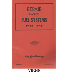 FUEL SYSTEM REPAIR MANUAL - 38-47 PASSENGER, PICKUP