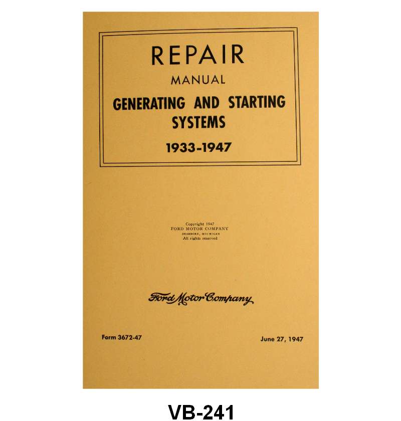GENERATOR & STARTING SYSTEM REPAIR MANUAL - 33-47 PASSENGER, PICKUP