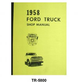 Ford Part TR-5800. Shop Manual - 58 F-100/f-350